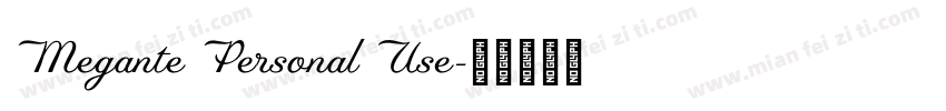 Megante Personal Use字体转换